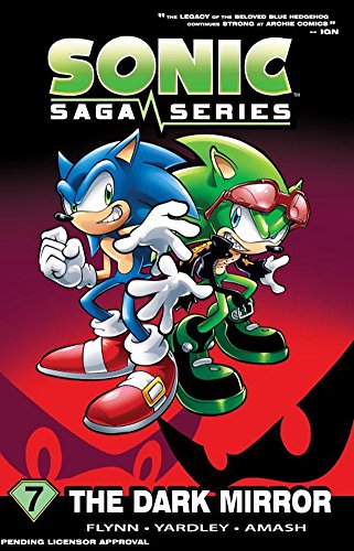 Sonic Saga Series 7: The Dark Mirror by Sonic Scribes