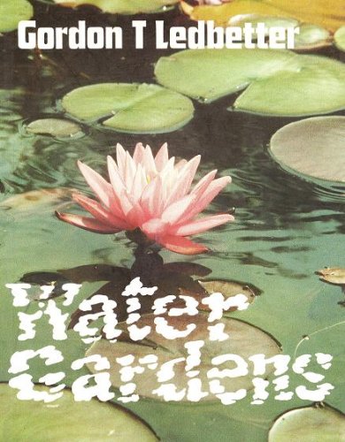 Water Gardens by Gordon T. Ledbetter