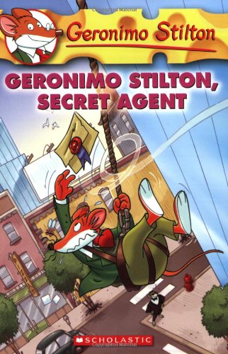 Geronimo Stilton, Secret Agent by Geronimo Stilton