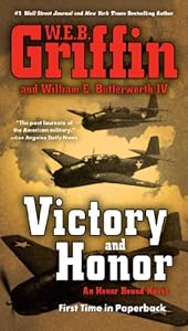 Victory and Honor (HONOR BOUND Book 6) by W.E.B. Griffin