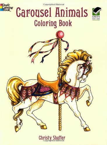 Carousel Animals Coloring Book (Dover Coloring Books)