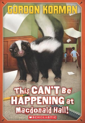 This Can't Be Happening at MacDonald Hall! (Bruno and Boots) by Gordon Korman