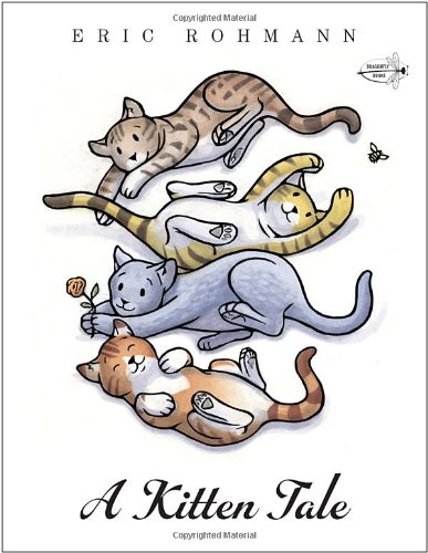 A Kitten Tale by Eric Rohmann