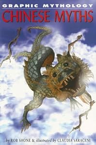 Chinese Myths (Graphic Mythology)