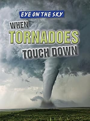 When Tornadoes Touch Down