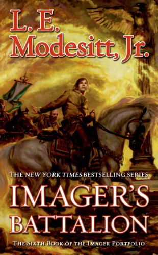 Imager's Battalion by L. E. Modesitt