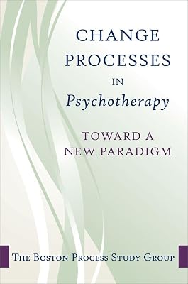 Change in Psychotherapy: A Unifying Paradigm (Norton Professional Books (Hardcover))