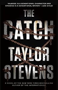 The Catch: A Vanessa Michael Munroe Novel