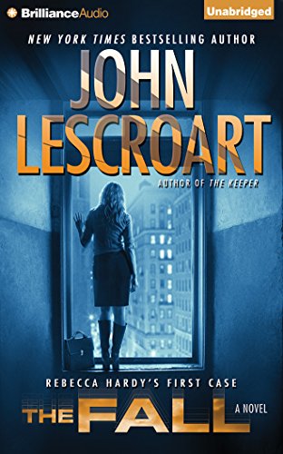 The Fall: A Novel by John Lescroart