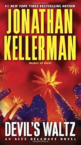 Devil's Waltz: An Alex Delaware Novel