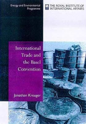 International Trade and the Basel Convention (Trade and Environment Series)