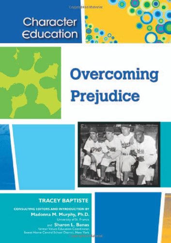 Overcoming Prejudice (Character Education) by Tracey Baptiste