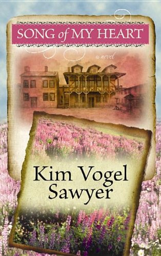 Song of My Heart by Kim Vogel Sawyer