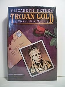 Trojan Gold: A Vicky Bliss Mystery