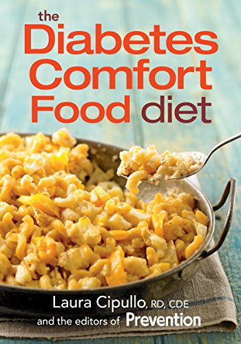The Diabetes Comfort Food Diet by Laura Cipullo
