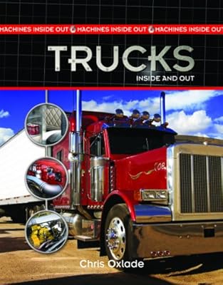 Trucks Inside and Out (Machines Inside Out)