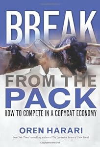 Break From the Pack: How to Compete in a Copycat Economy