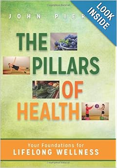 The Pillars of Health by John Pierre