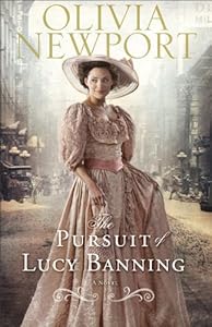 The Pursuit of Lucy Banning,A Novel (Avenue of Dreams)