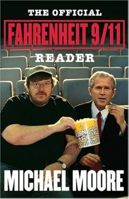 The Official Fahrenheit 9/11 Reader