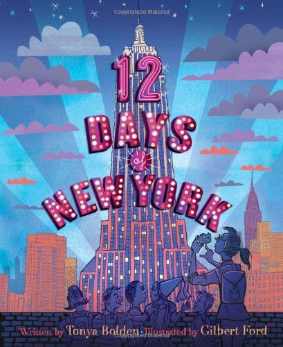 Twelve Days of New York by Tonya Bolden