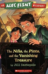 An Alec Flint Mystery #1: Nina, the Pinta, and the Vanishing Treasure