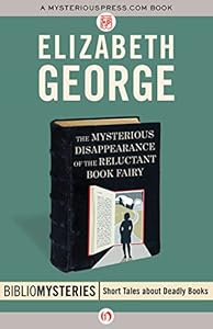 The Mysterious Disappearance of the Reluctant Book Fairy