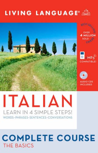 Complete Italian: The Basics (Book and CD Set): Includes Coursebook, 4 Audio CDs, and Learner's Dictionary (Complete Basic Courses) by Living Language