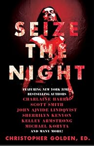 Seize the Night: New Tales of Vampiric Terror