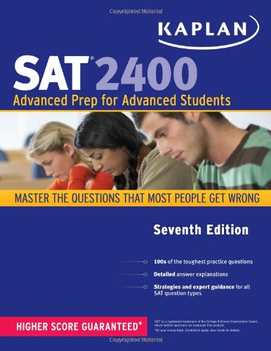 Kaplan SAT 2400: Advanced Prep for Advanced Students by Linda Carnevale M.A.