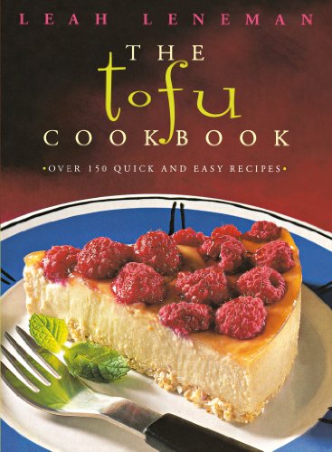 The Tofu Cookbook: Over 150 quick and easy recipes (Text Only) by Deborah Madison