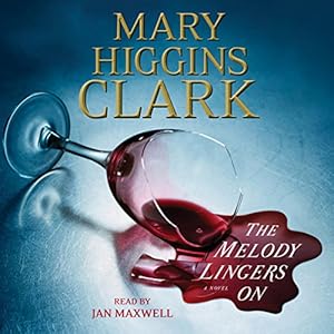 The Melody Lingers On by Jan Maxwell