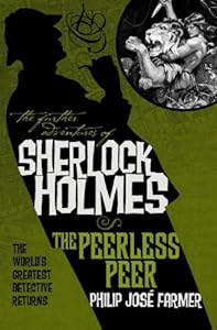 The Further Adventures of Sherlock Holmes: The Peerless Peer