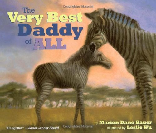 The Very Best Daddy of All by Marion Dane Bauer