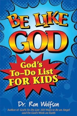 Be Like God: God's To-Do List for Kids