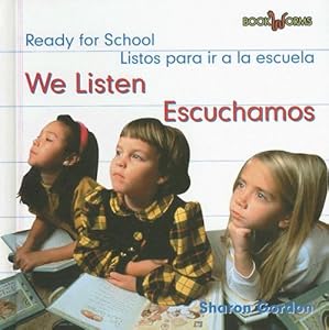 We Listen/escuchamos: Escuchamos (Bookworms) (Spanish Edition)