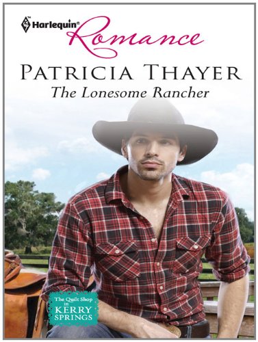 The Lonesome Rancher by Patricia Thayer