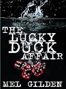 The Lucky Duck Affair: A Tale of Mystery