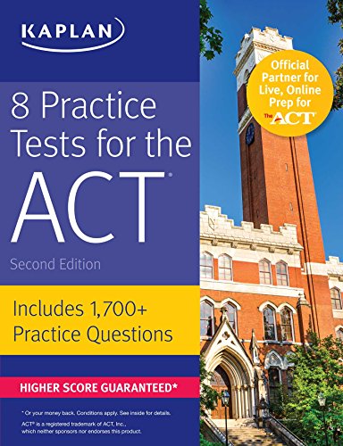 8 Practice Tests for the ACT: Includes 1,728 Practice Questions by Kaplan Test Prep
