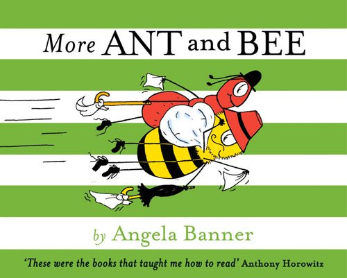More Ant and Bee by Angela Banner