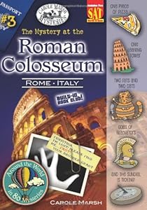 The Mystery at the Roman Colosseum (Around the World in 80 Mysteries) (Carole Marsh Mysteries)