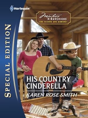 His Country Cinderella (Montana Mavericks: The Texans Are Coming! series Book 3)