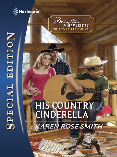 His Country Cinderella (Montana Mavericks: The Texans Are Coming! series Book 3) by Marie Ferrarella