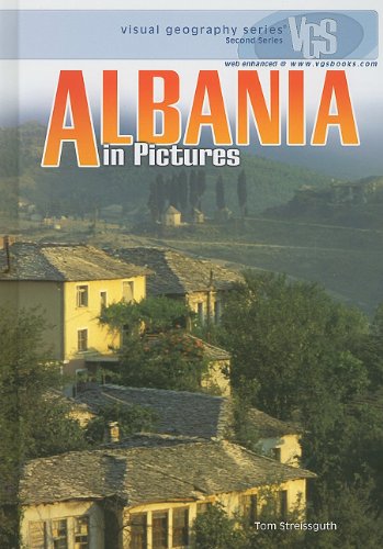 Albania in Pictures by Thomas Streissguth