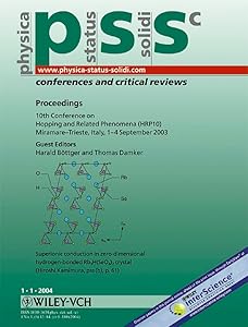 Proceedings of the 10th Conference on Hopping and Related Phenomena (Hrp 10), Miramare-Trieste, Italy, 1-4 September 2003: Physica Status Solidi (C by Harald Bottger
