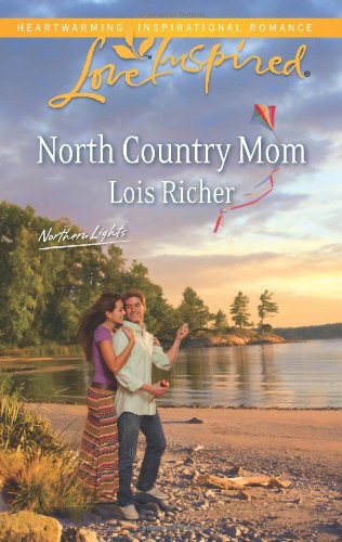 North Country Mom by Lois Richer