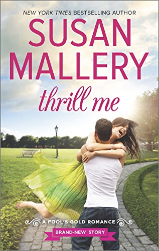 Thrill Me by Susan Mallery