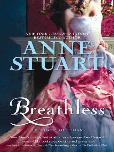 Breathless (House of Rohan Series Book 3) by Anne Stuart