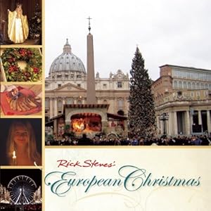 Rick Steves' European Christmas