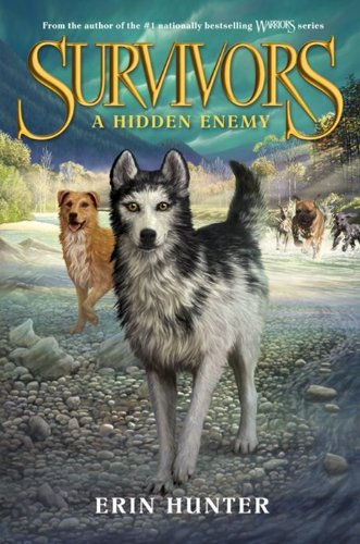 Survivors #2: A Hidden Enemy by Erin Hunter